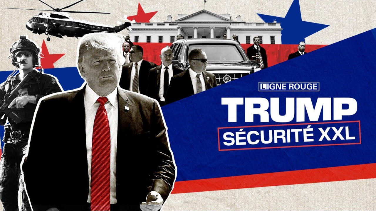 Trump, sécurité XXL