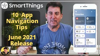 Navigating the SmartThings App (10 Tips for Jun 2021 version)