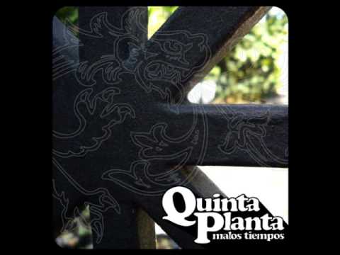 Quinta Planta - Malos Tiempos (Disco Completo)