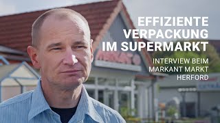 Effiziente Verpackung im Supermarkt