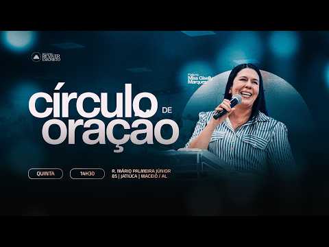 🔴 LIVE | CÍRCULO DE ORAÇÃO | MISS GISELLY MARQUES | REC ALAGOAS | 01/10/2026