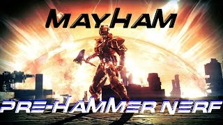 TTK: Mayham w/Pestilence (Pre-Hammer NERF)