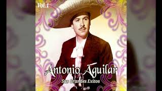 Antonio Aguilar - La Malagueña《Full Audio Original En MP3 Y En HQ》