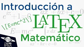 Introducción a LaTeX Matemático | Mundo LaTeX