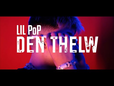 Lil PoP - Den Thelw (Official Music Video)