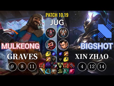 HLE Mulkeong Graves vs DRX BigShot Xin Zhao Jungle - KR Patch 10.19
