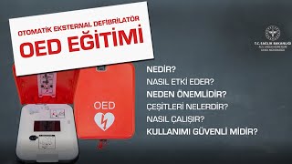 Otomatik Eksternal Defibrilatör (OED) Eğitimi