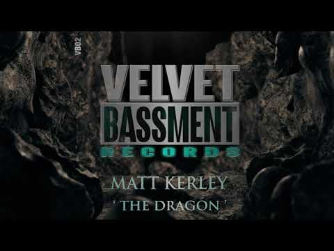 Velvet Basement VB02 - Matt Kerley - The Dragon