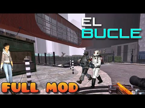 HALF LIFE 2 EL BUCLE | Full Mod Walkthrough | No Commentary