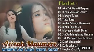 Download lagu AZIZAH MAUMERE FULL ALBUM - AKU TAK BERARTI BAGIMU mp3 Download lagu AZIZAH MAUMERE FULL ALBUM - AKU TAK BERARTI BAGIMU mp3