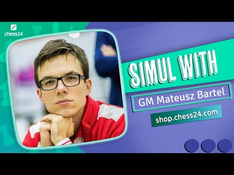 Simul with GM Mateusz Bartel