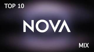 Download lagu Top 10 Nova (Ahrix) Mix || Nova mix collection 2016 mp3