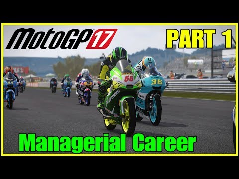 MotoGP 17 Gameplay Managerial Career Part 1 | THE JOURNEY BEGINS! (Full Game) PS4 PRO #motogp17