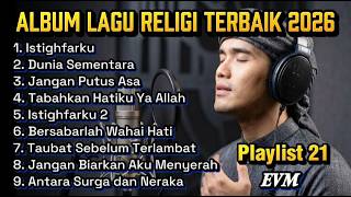 Download lagu Don't Give Up - Best Islamic Religious Songs 2026 - Playlist 21 - EVM mp3