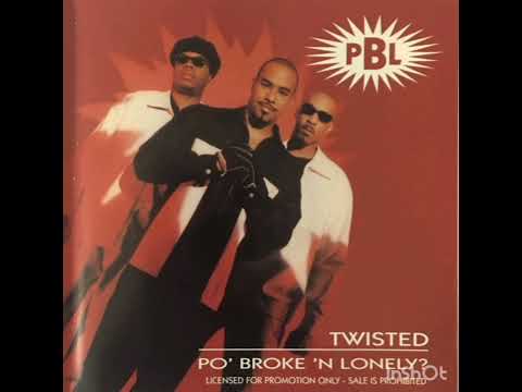 Po' Broke 'N Lonely - Twisted