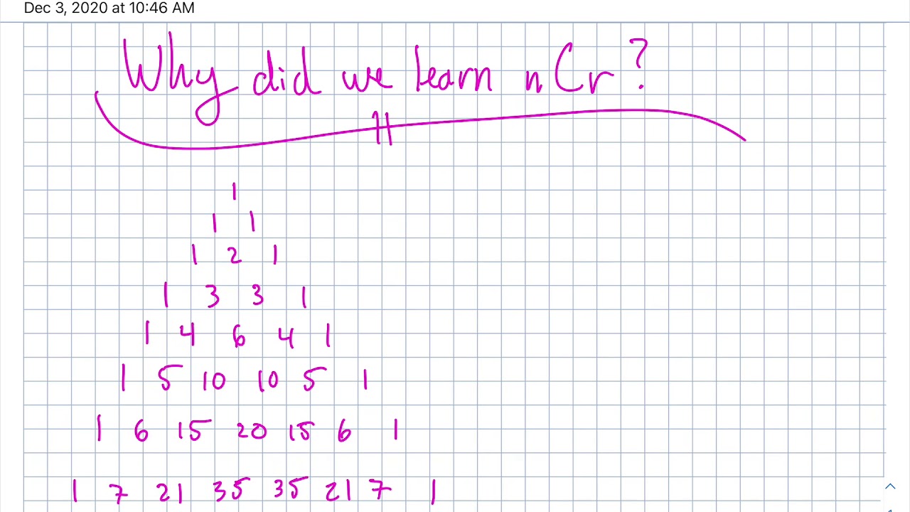 IBSL1 Pascal’s triangle and nCr