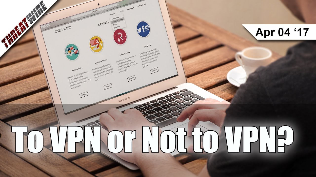 When a VPN Helps—and When It Doesn't