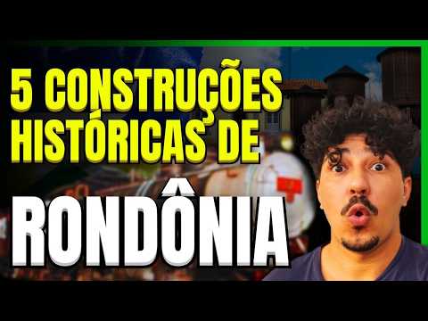 🏛️ 5 Construções Históricas de Rondônia Que Você Precisa Conhecer!