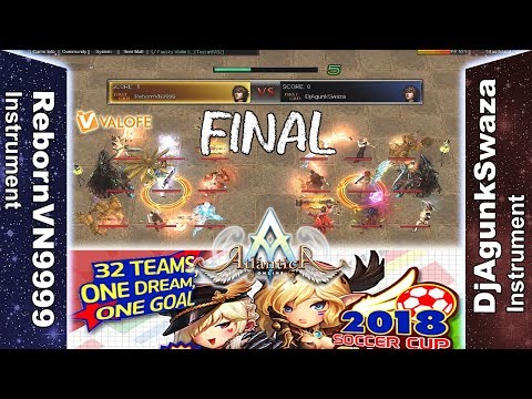 Titan 10/06/2018 PM: Final - RebornVN9999 vs DjAgunkSwaza - Atlantica Online Valofe