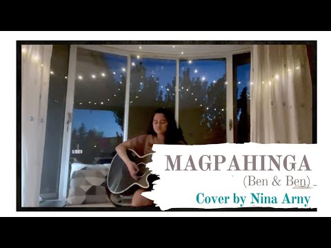 Magpahinga (Ben & Ben) || Cover by Niña Arny