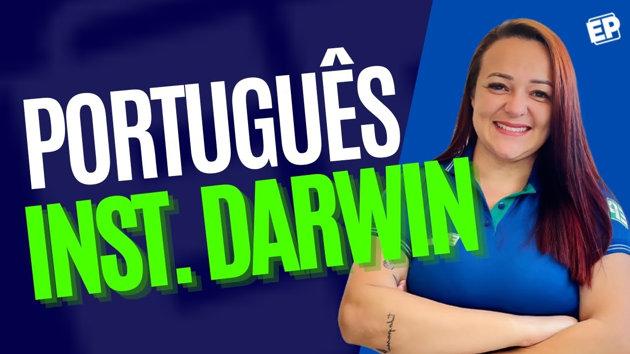 RESOLUÇÃO DE QUESTÕES INSTITUTO DARWIN: PORTUGUÊS com LUANA RAMOS