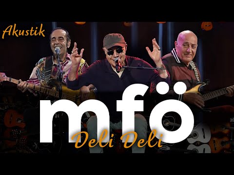 MFÖ - Deli Deli (Akustik)