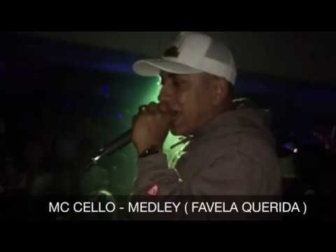 MC Cello - Medley ( Favela Querida )