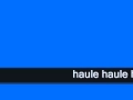 Haule Haule Hip Hop Remix