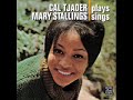 Cal Tjader & Mary Stallings - Why Don't You Do Right (Alternate).wmv