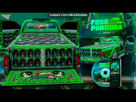 CD Deboxe 2023 - F250 Pandora Deboxe - Funk Consciente 2023 - DJ Daniel Costa & DJ Ivan Neto