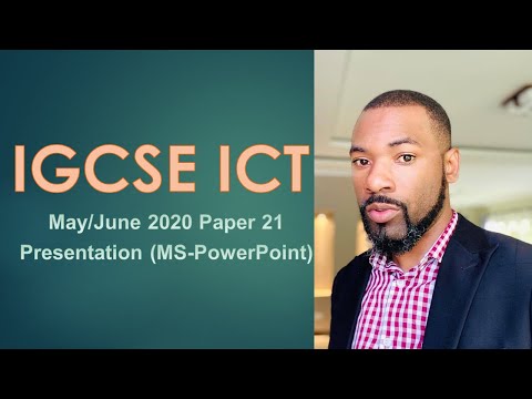 IGCSE ICT May June 2020 Paper 21 Presentation