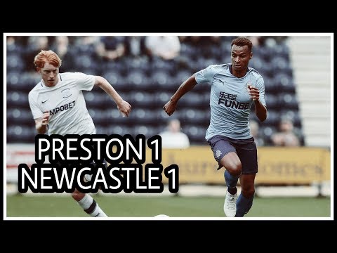 REVIEW OF PRESTON 1-1 NEWCASTLE | U23 DEFEAT GATESHEAD