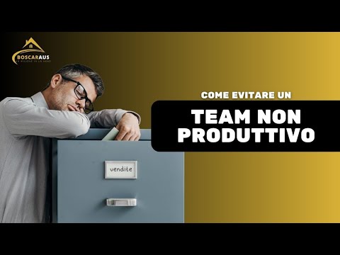 Come evitare di avere un team che non produce?
