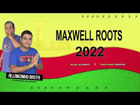 MELO DE MAXWELL ROOTS 2022