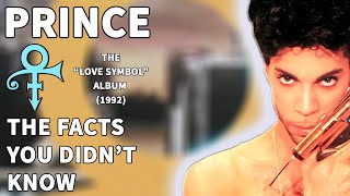 Prince - Love Symbol (1992) - The Facts You DIDN&#39;T Know