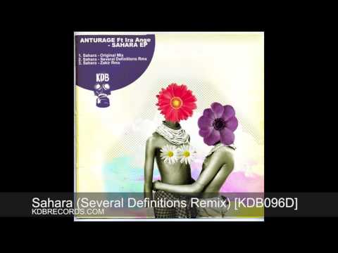 Anturage Feat  Ira Ange - Sahara (Several Definitions Remix) [KDB096D]