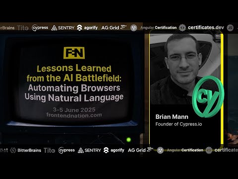 Frontend Nation 2025: ⁨@Cypressio⁩ x AI: Automating Browsers Using Natural Language