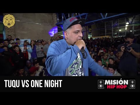 TUQU vs ONE NIGHT - 8° De Final - MISION HIP HOP - El Campeonato Fecha 1°