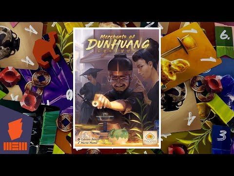 Merchants of Dunhuang — Fun & Board Games w/ WEM
