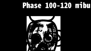 phase 100-120 mibu