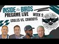 Philadelphia Eagles vs. Dallas Cowboys | NFL Week 9 | Inside The Birds Pregame Live