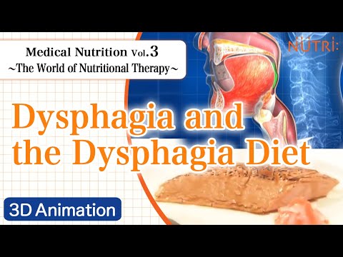栄養学科 Medical Nutrition ~The World of Nutritional Therapy~ Vol.3 Dysphagia and the Dysphagia Diet
