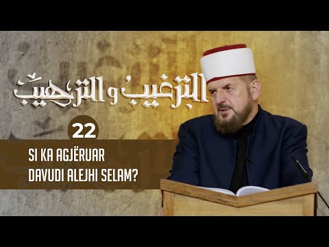 22. Si ka agjëruar Davudi alejhi selam? - Dr. Shefqet Krasniqi | Et-Tergib ve terhib