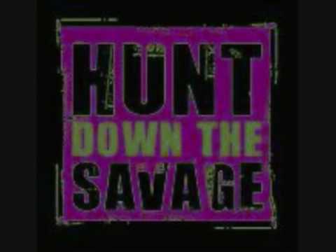 Hunt Down The Savage My Boo video