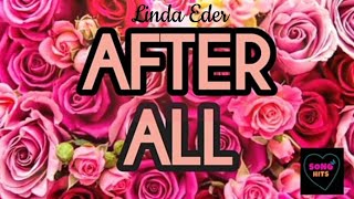 After All ( Lyrics ) ~ Linda Eder
