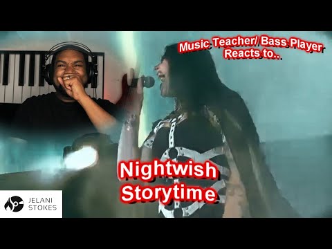 Nightwish Storytime Reaction video  - Music Teacher/Bass Player