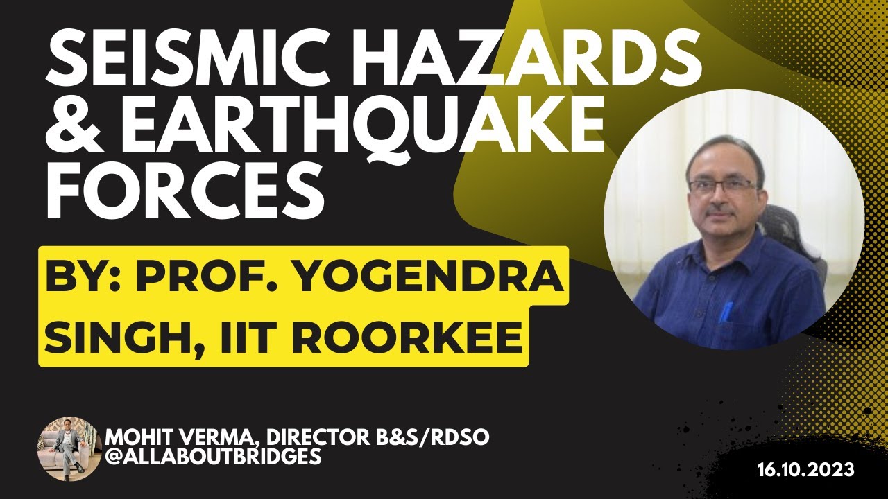 Estimation of Seismic Hazards & Earthquake Forces