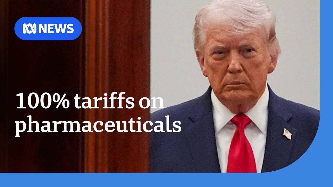 Donald Trump imposes 100% tariff on pharmaceuticals | ABC NEWS