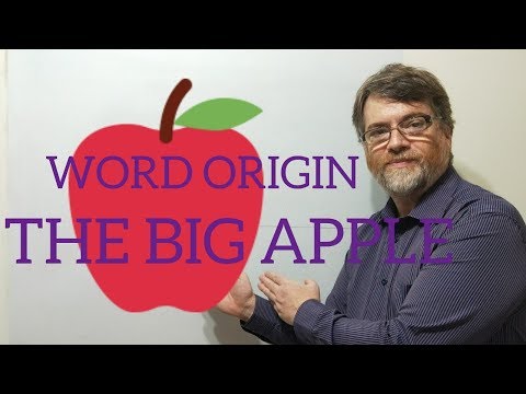 English Tutor Nick P Word Origins (51) The Big Apple (NYC)