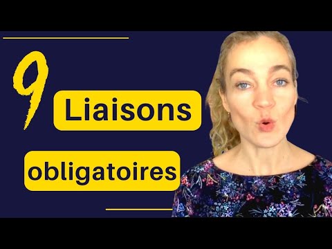 Les liaisons obligatoires en francais : 9 règles à connaître